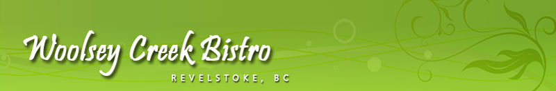 Woolsey Creek Bistro Revelstoke
